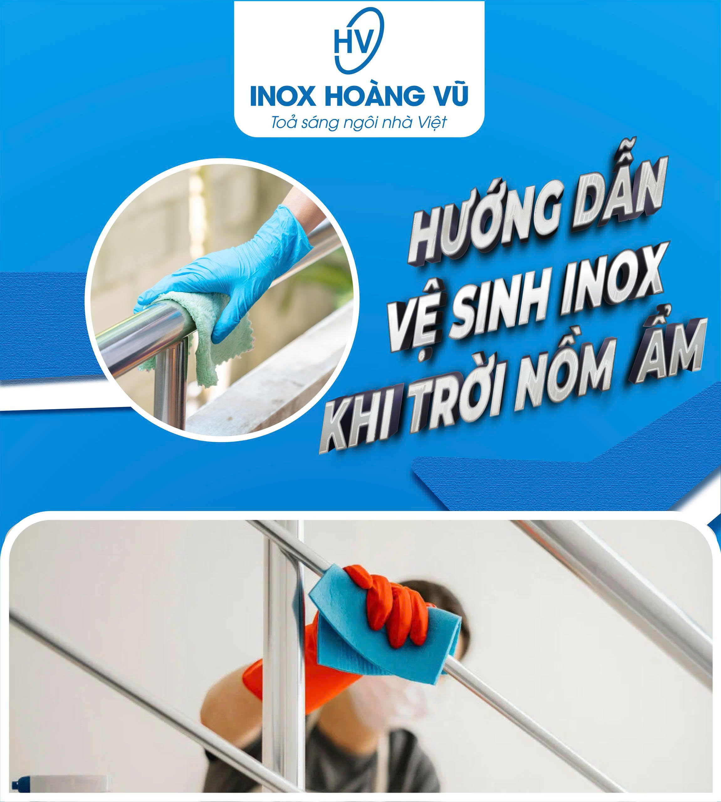 HƯỚNG DẪN CÁCH VỆ SINH INOX KHI THỜI TIẾT NỒM ẨM